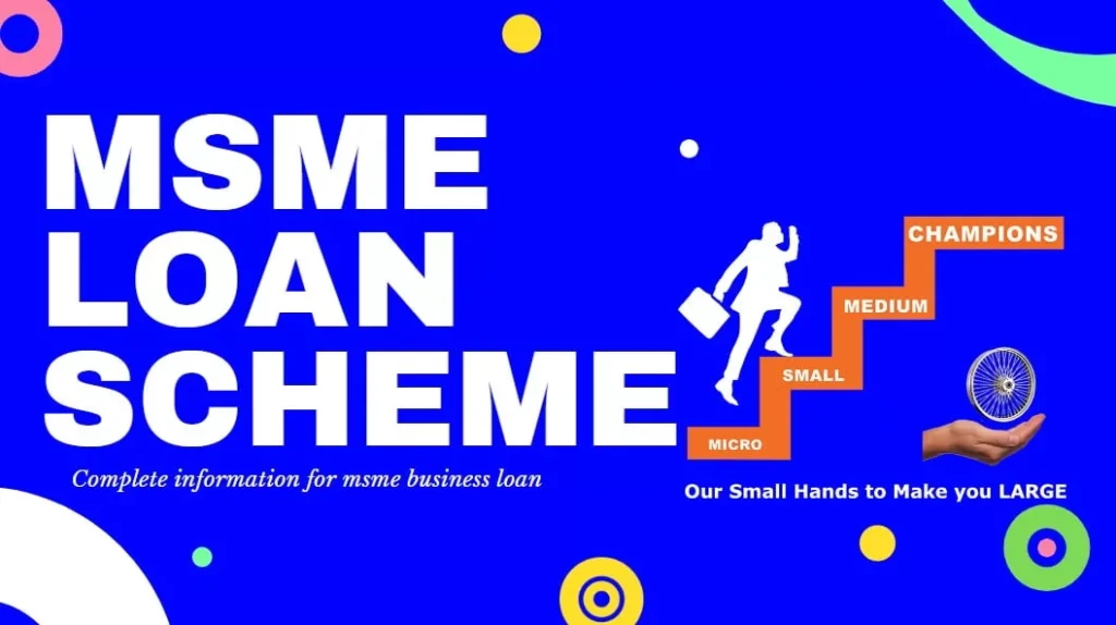 MSME Business Loan - Complete Information