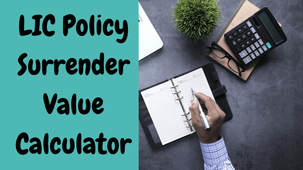 LIC Policy Surrender Value Calculator